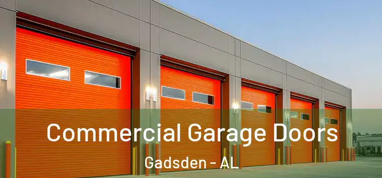  Commercial Garage Doors Gadsden - AL