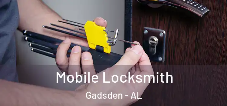  Mobile Locksmith Gadsden - AL